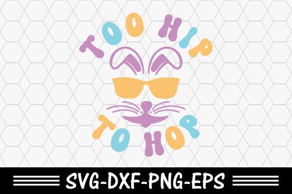 Retro Easter Svg,Too Hip to Hop Svg Review